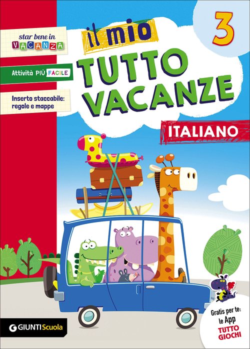 Soluzioni Il mio Tutto vacanze - Italiano 3 | Giunti Scuola