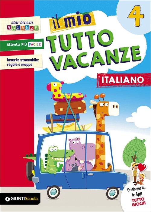 Soluzioni Il mio Tutto vacanze - Italiano 4 | Giunti Scuola