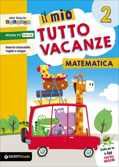 Soluzioni Il mio Tutto vacanze - Matematica 2 | Giunti Scuola