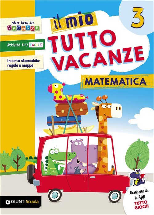 Soluzioni Il mio Tutto vacanze - Matematica 3 | Giunti Scuola