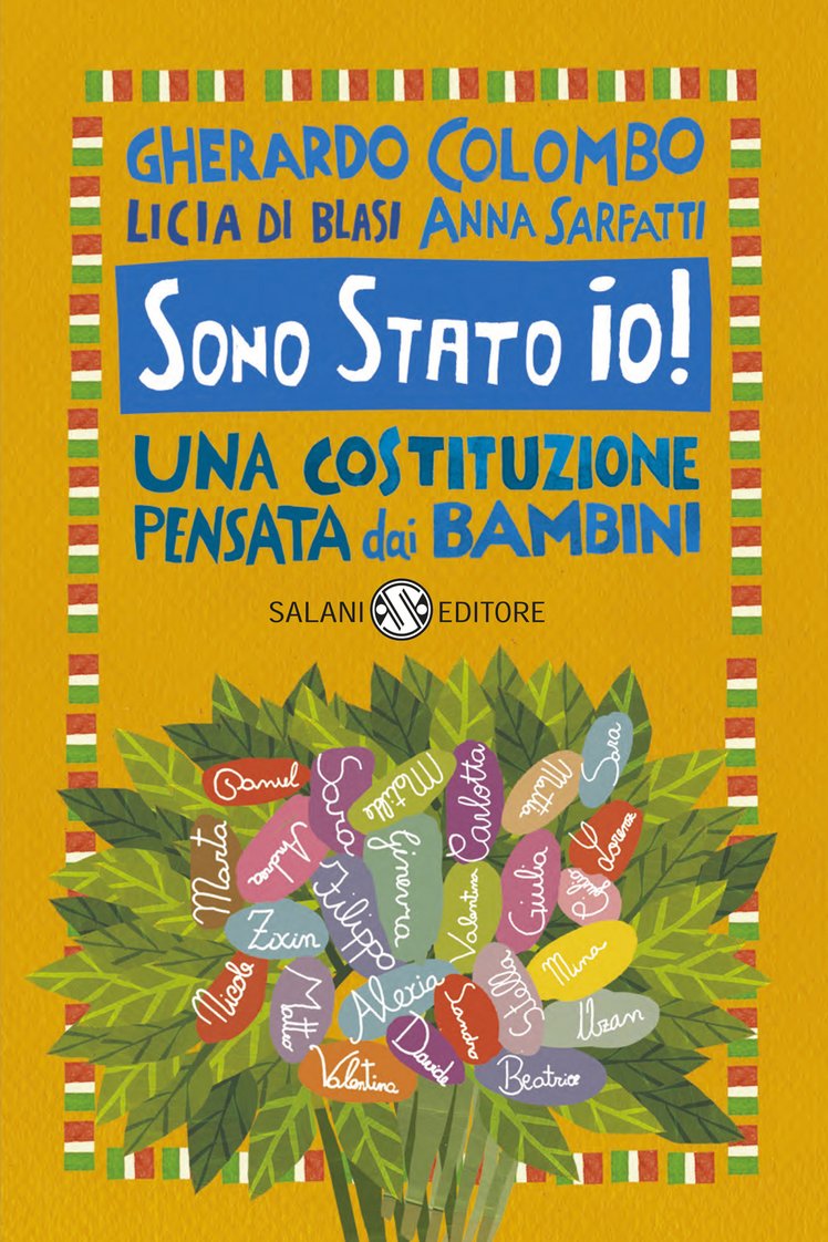 "Sono stato io!" Gherardo Colombo, Anna Sarfatti e la Costituzione dei bambini | Giunti Scuola