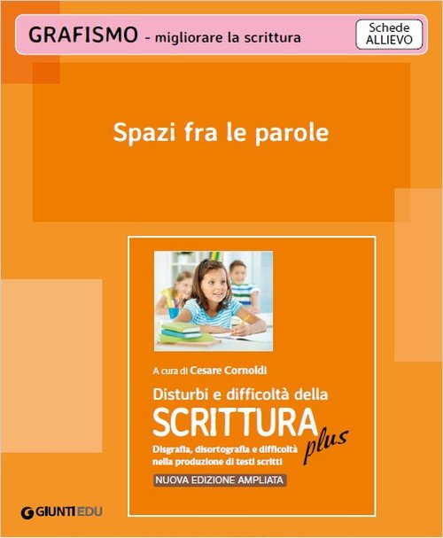 Spazi fra le parole (ed. PLUS) | Giunti Scuola Spazi fra le parole (ed. PLUS) | Giunti Scuola