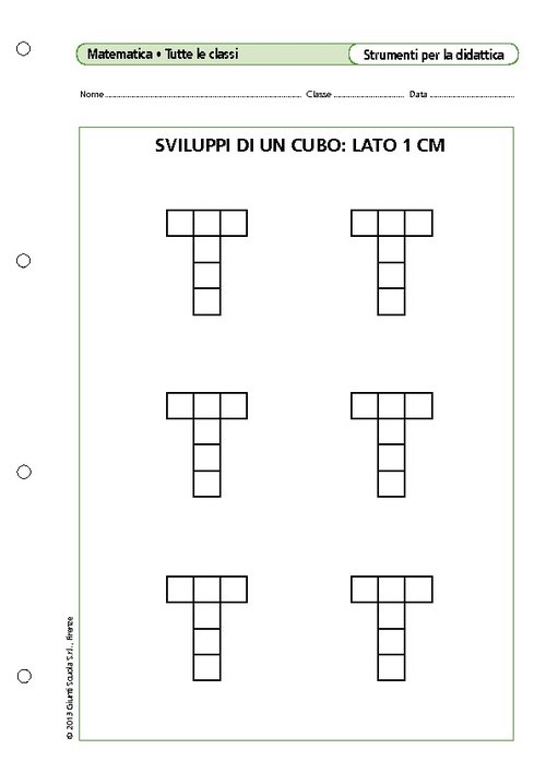 Sviluppi di un cubo: lato 1 cm | Giunti Scuola Sviluppi di un cubo: lato 1 cm | Giunti Scuola