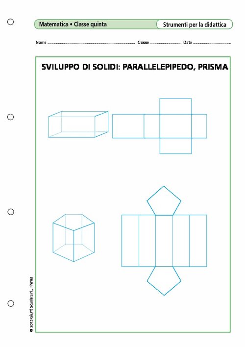 Sviluppo di solidi: parallelepipedo, prisma | Giunti Scuola Sviluppo di solidi: parallelepipedo, prisma | Giunti Scuola