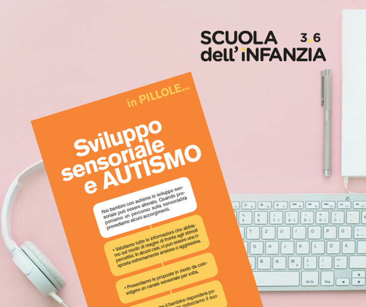 Sviluppo sensoriale e autismo - "Pillole" per star bene a scuola | Giunti Scuola