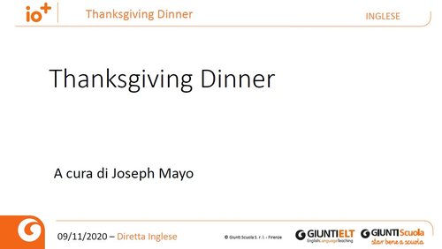 Thanksgiving Dinner Interview | Giunti Scuola