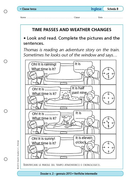 Time passes and weather changes | Giunti Scuola Time passes and weather changes | Giunti Scuola