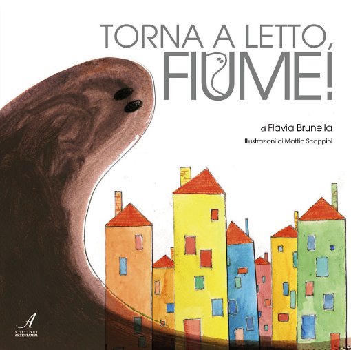"Torna a letto, fiume!": la presentazione del libro a Modena | Giunti Scuola "Torna a letto, fiume!": la presentazione del libro a Modena | Giunti Scuola