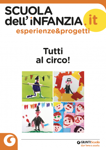 "Tutti al circo!", due esperienze didattiche a confronto | Giunti Scuola