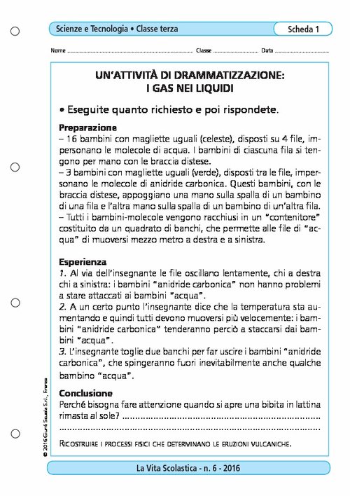 Un'attività di drammatizzazione: i gas nei liquidi | Giunti Scuola Un'attività di drammatizzazione: i gas nei liquidi | Giunti Scuola