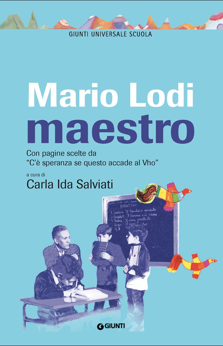 Uno dei maestri più amati d'Italia: online l'intervista di Carla Ida Salviati su Mario Lodi | Giunti Scuola