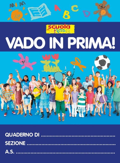 Vado in prima! | Giunti Scuola Vado in prima! | Giunti Scuola