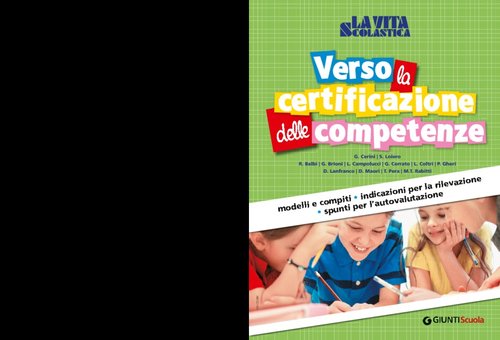 Verso la certificazione delle competenze | Giunti Scuola Verso la certificazione delle competenze | Giunti Scuola