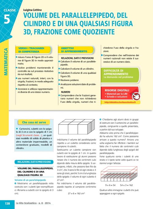 Volume del parallelepipedo, del cilindro e di una qualsiasi figura 3D, frazione come quoziente | Giunti Scuola Volume del parallelepipedo, del cilindro e di una qualsiasi figura 3D, frazione come quoziente | Giunti Scuola