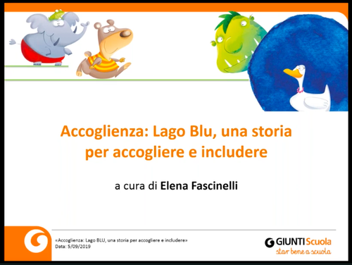 Webinar | Accoglienza: Lago Blu, una storia per accogliere e includere | Giunti Scuola