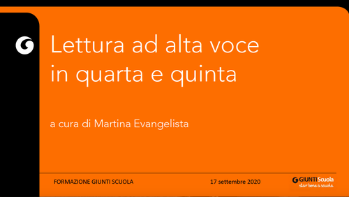 Webinar | Lettura ad alta voce in classe quarta e quinta | Giunti Scuola