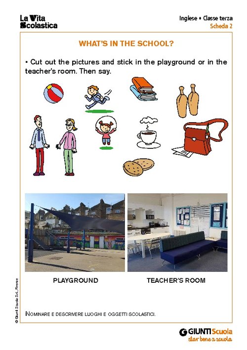 What’s in the school? | Giunti Scuola What’s in the school? | Giunti Scuola