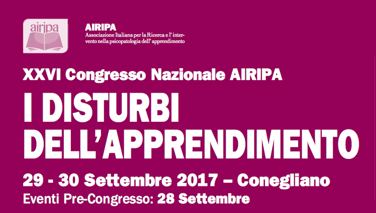 XXVI Congresso AIRIPA sui Disturbi dell'apprendimento il 29 e 30 settembre a Conegliano | Giunti Scuola XXVI Congresso AIRIPA sui Disturbi dell'apprendimento il 29 e 30 settembre a Conegliano | Giunti Scuola